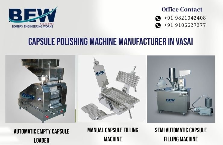 Capsule Polishing Machine Manufacturer in Vasai