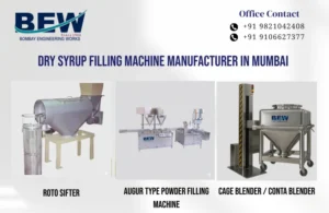 Dry Syrup Filling Machine Manufacturer in Mumbai