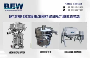 Dry Syrup Section Machinery Manufacturers in Vasai