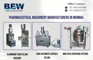 Pharmaceutical Machinery Manufacturers in Mumbai