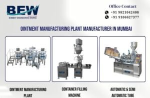 Ointment Manufacturing Plant Manufacturer in Mumbai