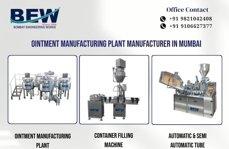 Ointment Manufacturing Plant Manufacturer in Mumbai