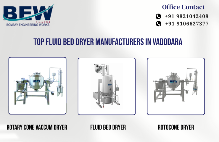 Top Fluid Bed Dryer Manufacturers in Vadodara