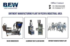 Ointment Manufacturing Plant in Peenya Industrial Area