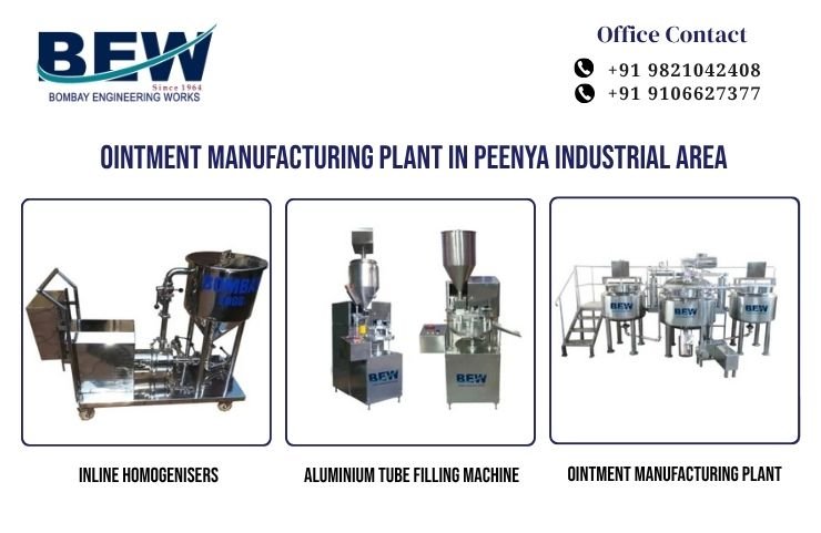 Ointment Manufacturing Plant in Peenya Industrial Area
