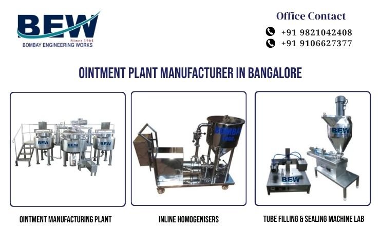 Ointment Plant Manufacturer in Bangalore