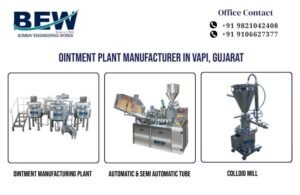 Ointment Plant Manufacturer in Vapi, Gujarat
