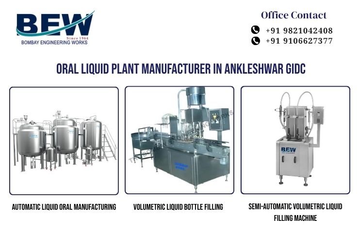 Oral Liquid Plant Manufacturer in Ankleshwar GIDC