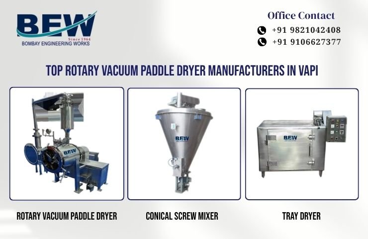 Top Rotary Vacuum Paddle Dryer Manufacturers in Vapi