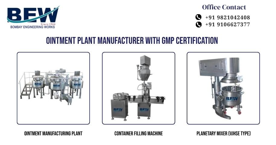 #1 Ointment Plant Manufacturer with GMP Certification