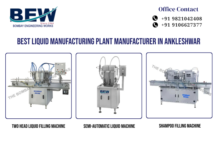 Best Liquid Manufacturing Plant Manufacturer in Ankleshwar