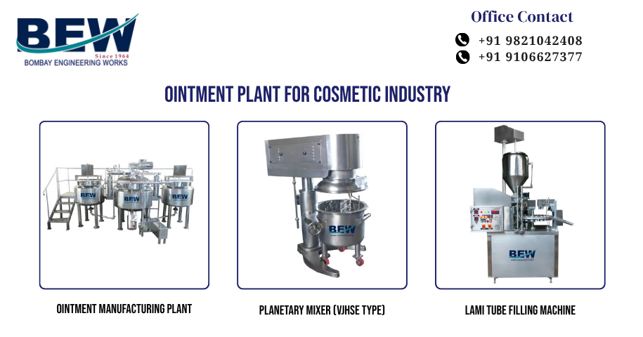 Best Ointment Plant Manufacturer in Ankleshwar