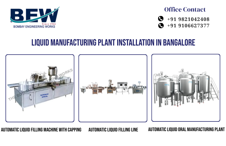 Liquid Manufacturing Plant Installation in Bangalore