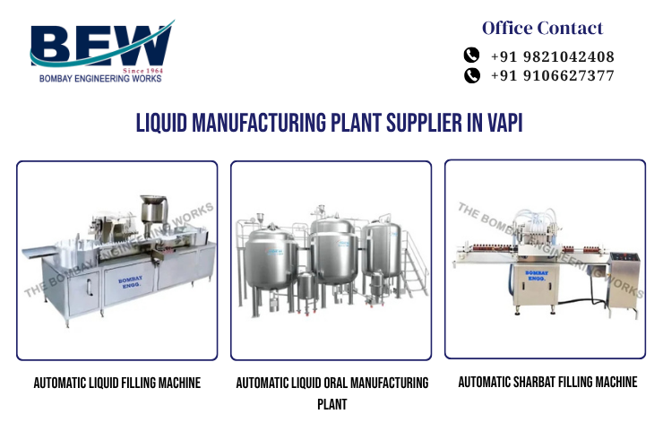 Liquid Manufacturing Plant Supplier in Vapi