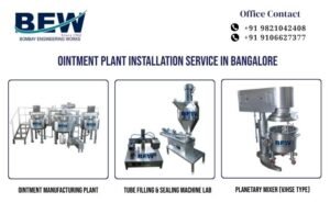 Ointment Plant Installation Service in Bangalore