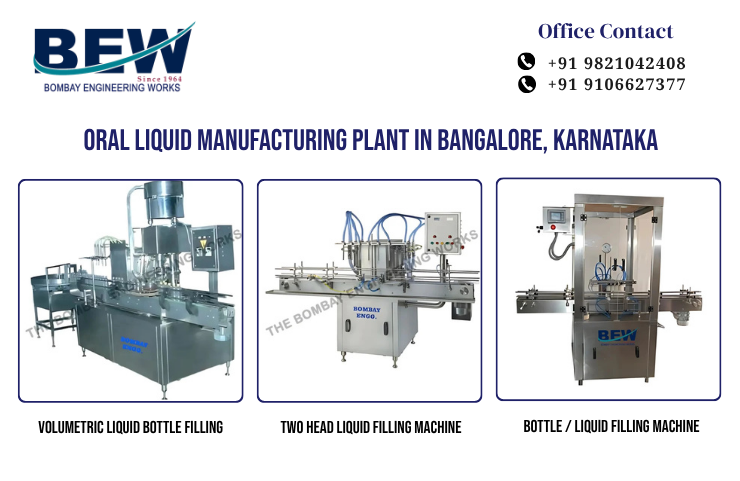 Oral Liquid Manufacturing Plant in Bangalore, Karnataka