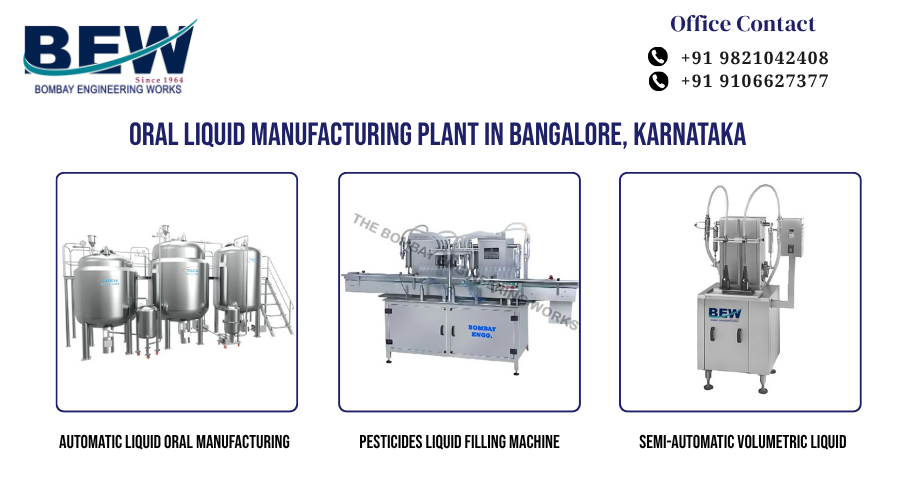 Oral Liquid Manufacturing Plant in Bangalore, Karnataka