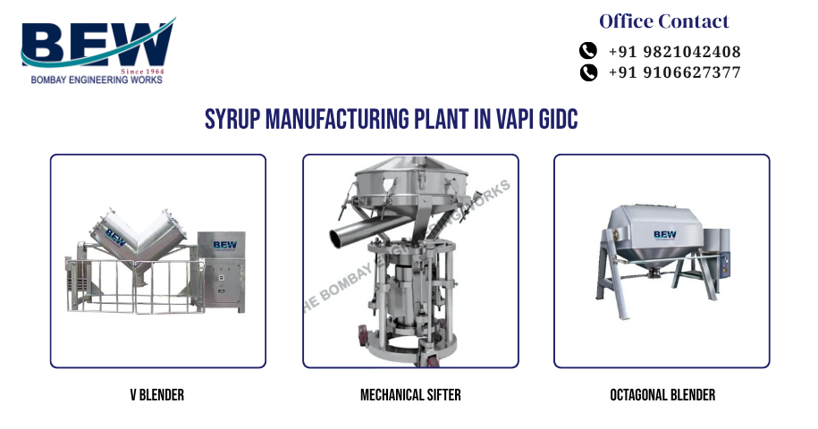 Syrup Manufacturing Plant in Vapi GIDC