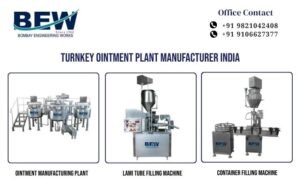 Turnkey Ointment Plant Manufacturer India