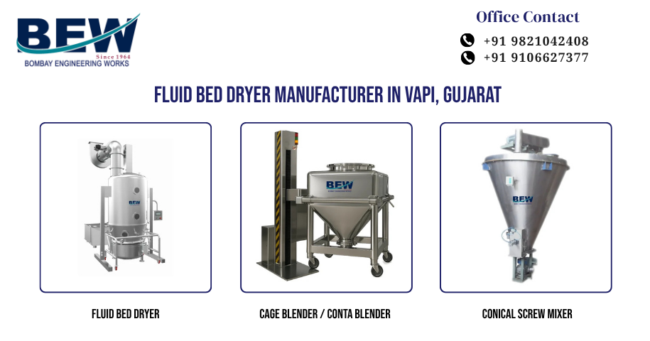 Fluid Bed Dryer Manufacturer in Vapi, Gujarat