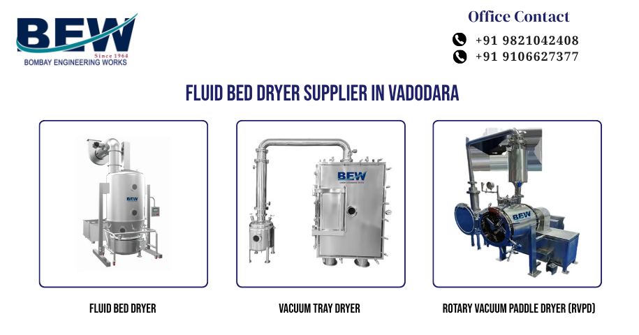 Fluid Bed Dryer Supplier in Vadodara