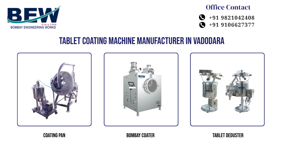 Tablet Coating Machine Manufacturer in Vadodara