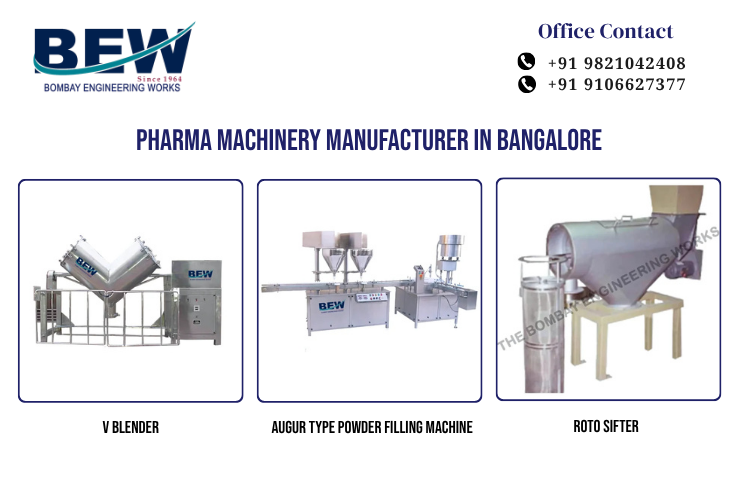 Pharma Machinery Manufacturer in Bangalore
