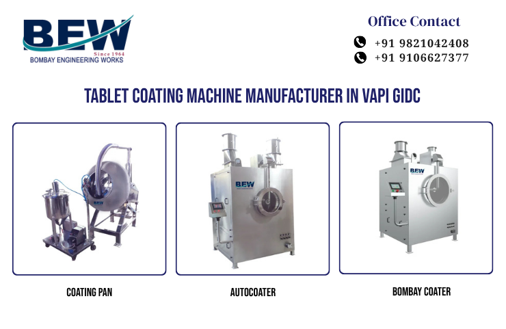 Tablet Coating Machine Manufacturer in Vapi GIDC