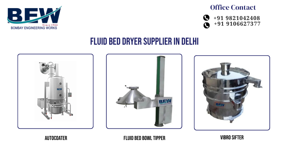 Fluid Bed Dryer Supplier in Delhi