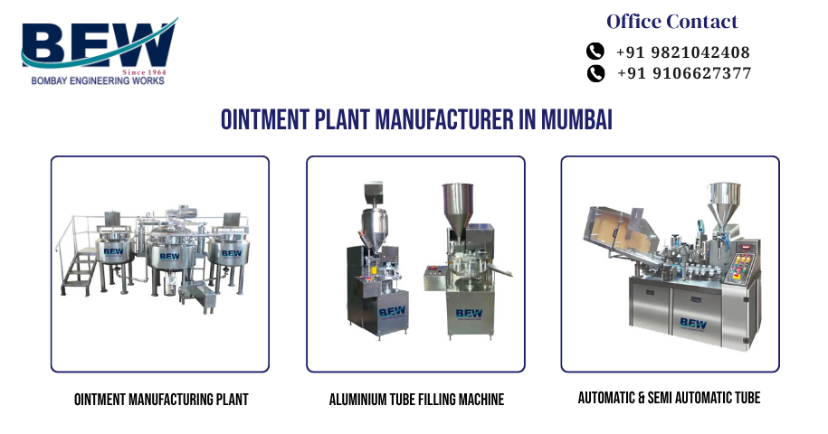Ointment Plant Manufacturer in Mumbai