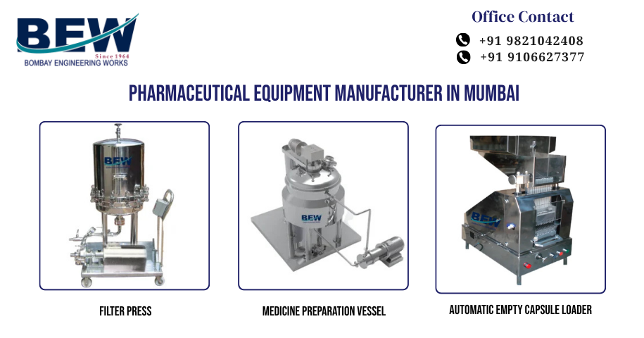 Pharmaceutical Equipment Manufacturer in Mumbai