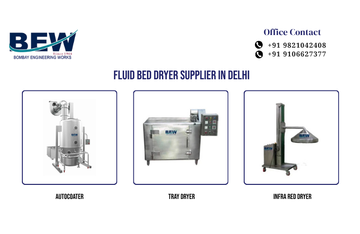 Fluid Bed Dryer Supplier in Delhi