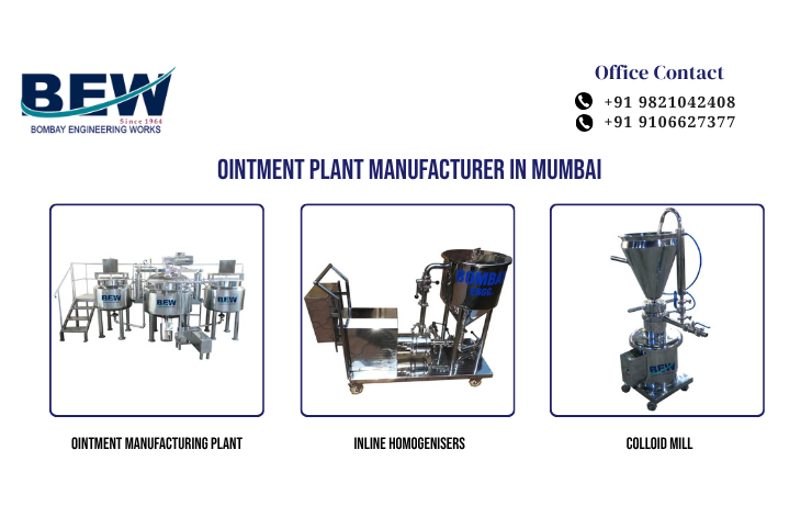 Ointment Plant Manufacturer in Mumbai