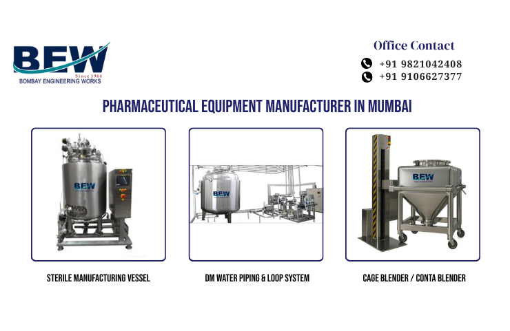 Pharmaceutical Equipment Manufacturer in Mumbai