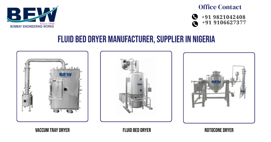 Fluid Bed Dryer Manufacturer, Supplier in Nigeria