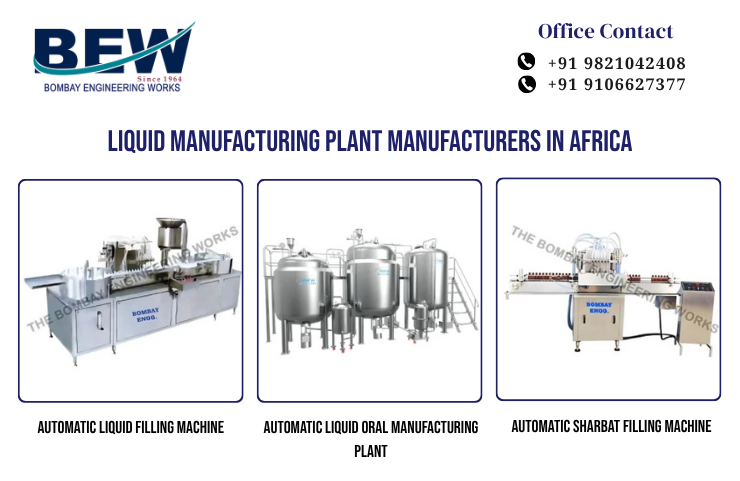 Liquid Manufacturing Plant Manufacturers in Africa