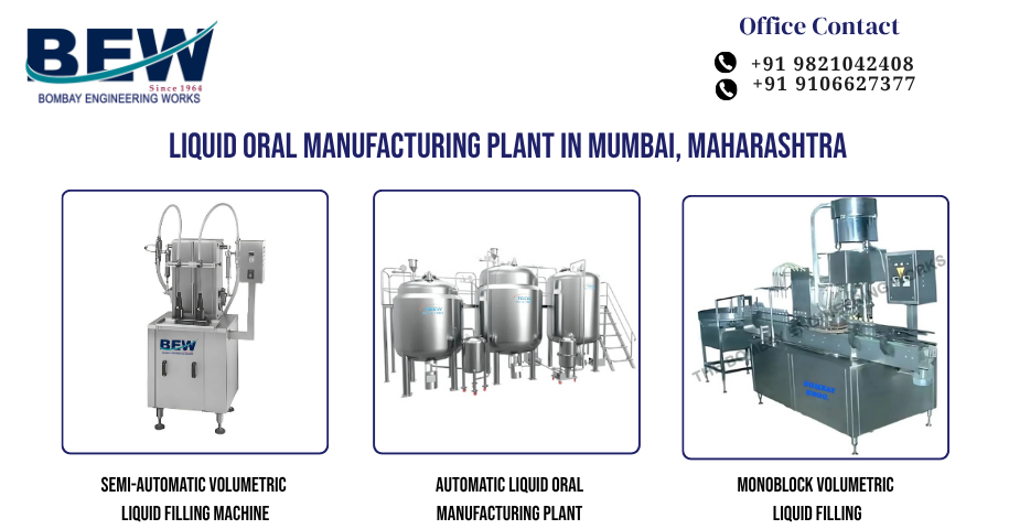 Liquid Oral Manufacturing Plant in Mumbai, Maharashtra
