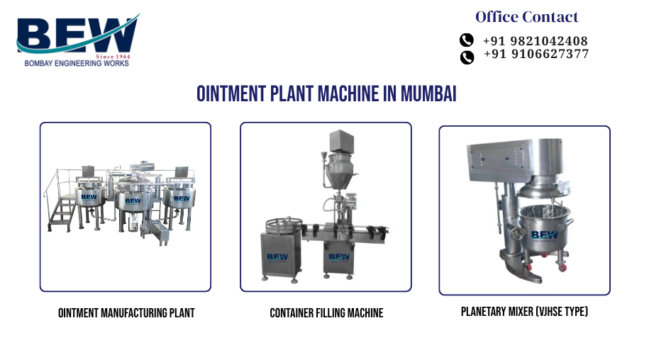 Ointment Plant Machine in Mumbai