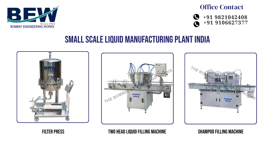 Small Scale Liquid Manufacturing Plant India