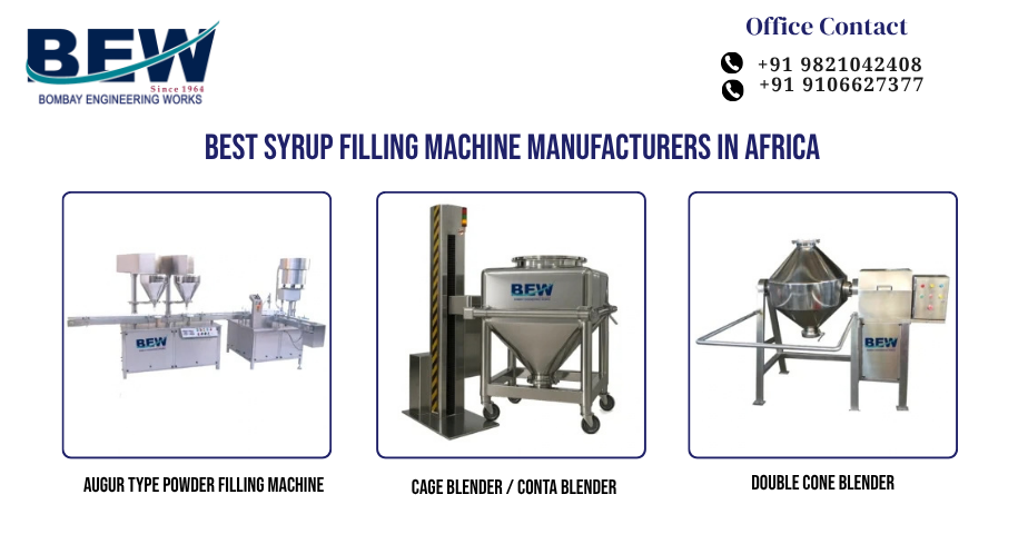 Best Syrup Filling Machine Manufacturers in Africa