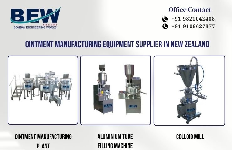 Ointment Manufacturing Equipment Supplier in New Zealand