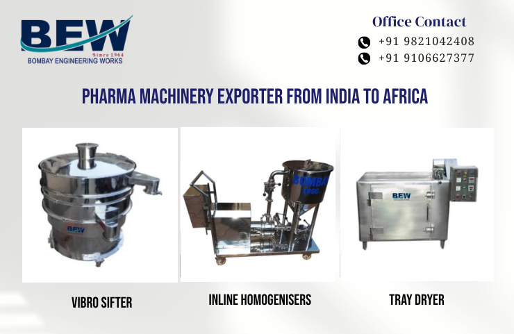 Pharma Machinery Exporter from India to Africa