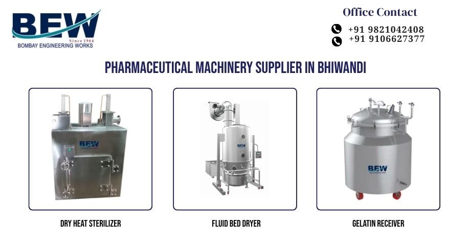 Pharmaceutical Machinery Supplier in Bhiwandi