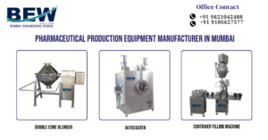 Pharmaceutical Production Equipment Manufacturer in Mumbai