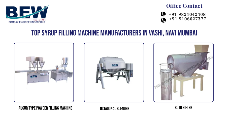 Top Syrup Filling Machine Manufacturers in Vashi, Navi Mumbai