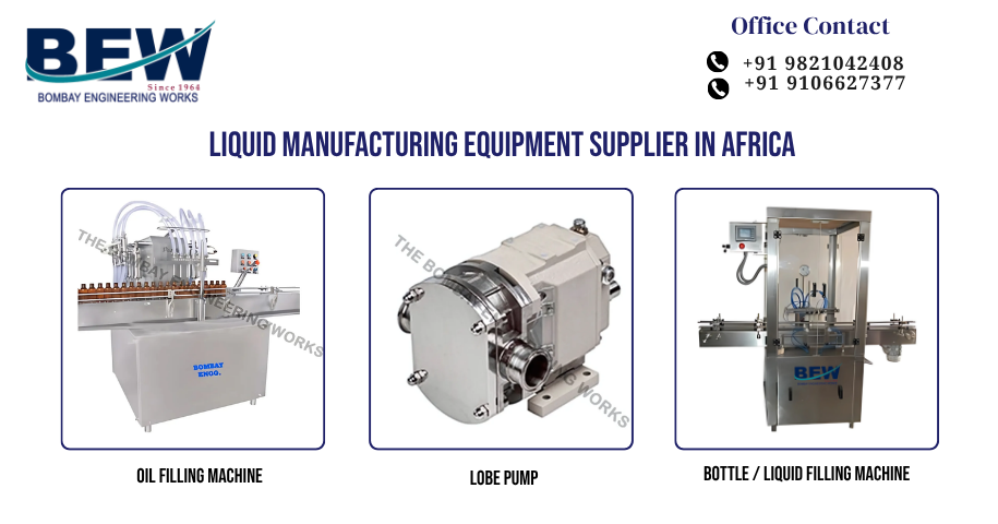 Liquid Manufacturing Equipment Supplier in Africa