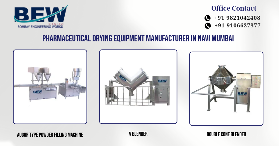 Pharmaceutical Drying Equipment Manufacturer in Navi Mumbai