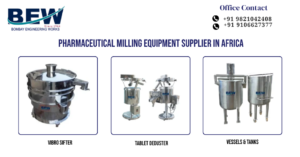 Pharmaceutical Milling Equipment Supplier in Africa