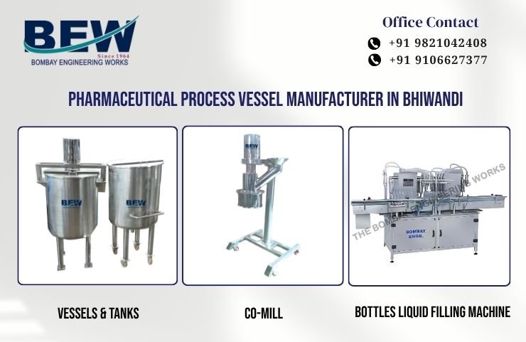 Pharmaceutical Process Vessel Manufacturer in Bhiwandi