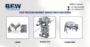 Syrup Processing Machinery Manufacturer in Navi Mumbai